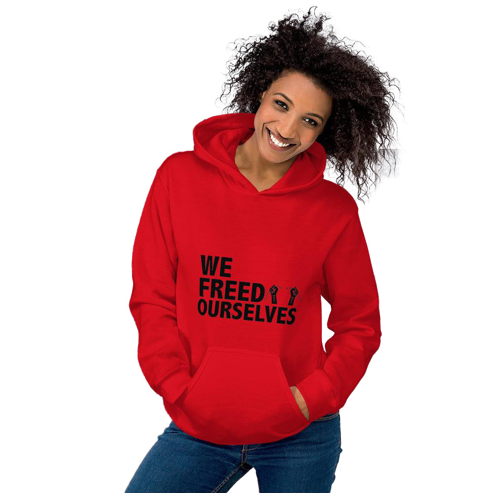 "We Freed Ourselves" Unisex Hoodie - Black Letters. 8 colors. S-5X.