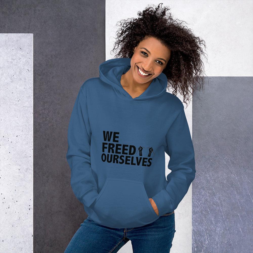 We Freed Ourselves Unisex Hoodie - Black Letters. 8 colors. S-5X. - Vienna Carroll
