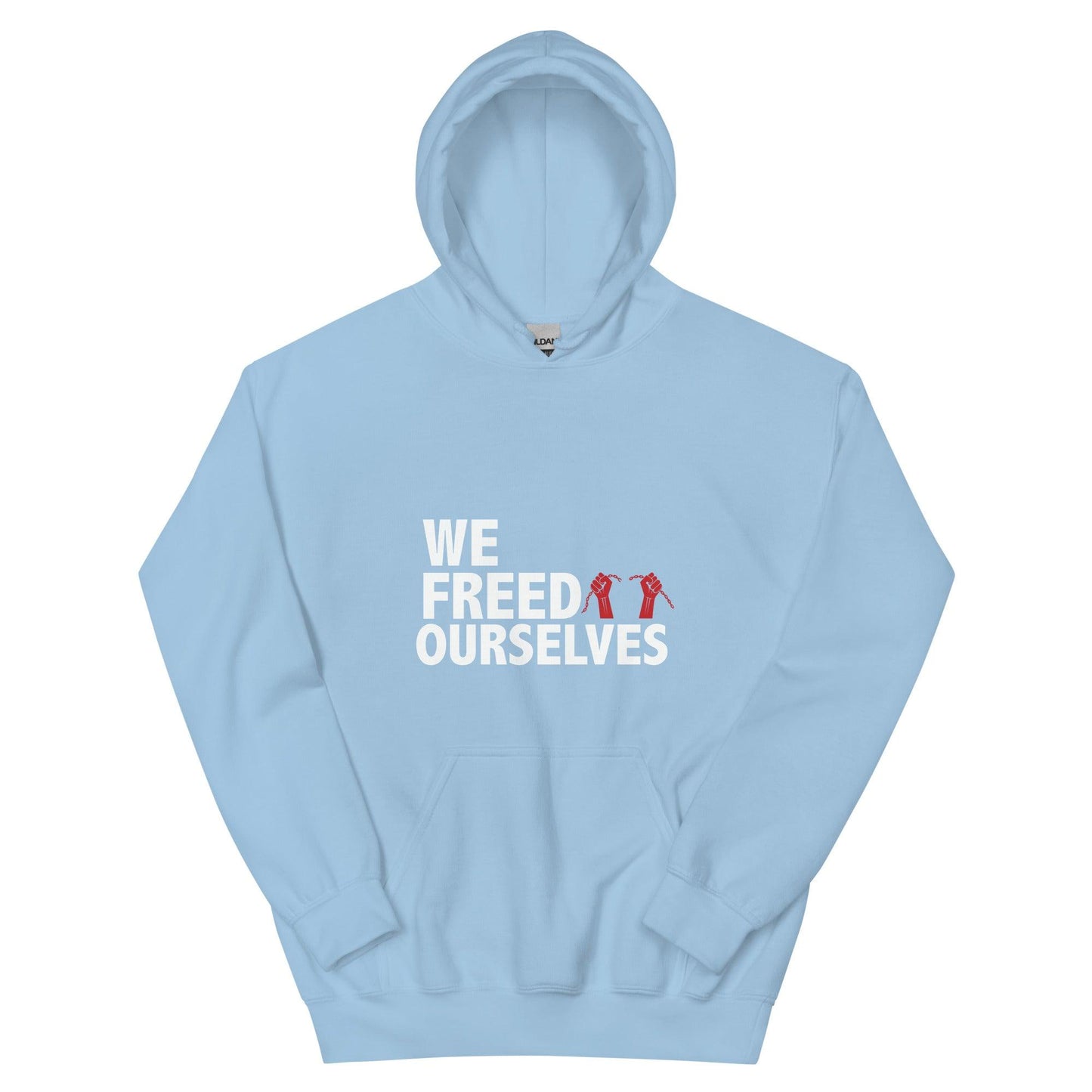 We Freed Ourselves Unisex Hoodie - White Letters. 9 colors. S-5X - Vienna Carroll