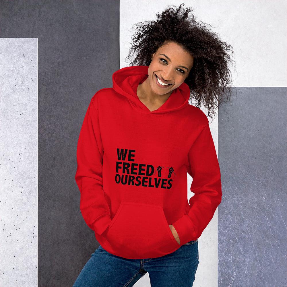 We Freed Ourselves Unisex Hoodie - Black Letters. 8 colors. S-5X. - Vienna Carroll