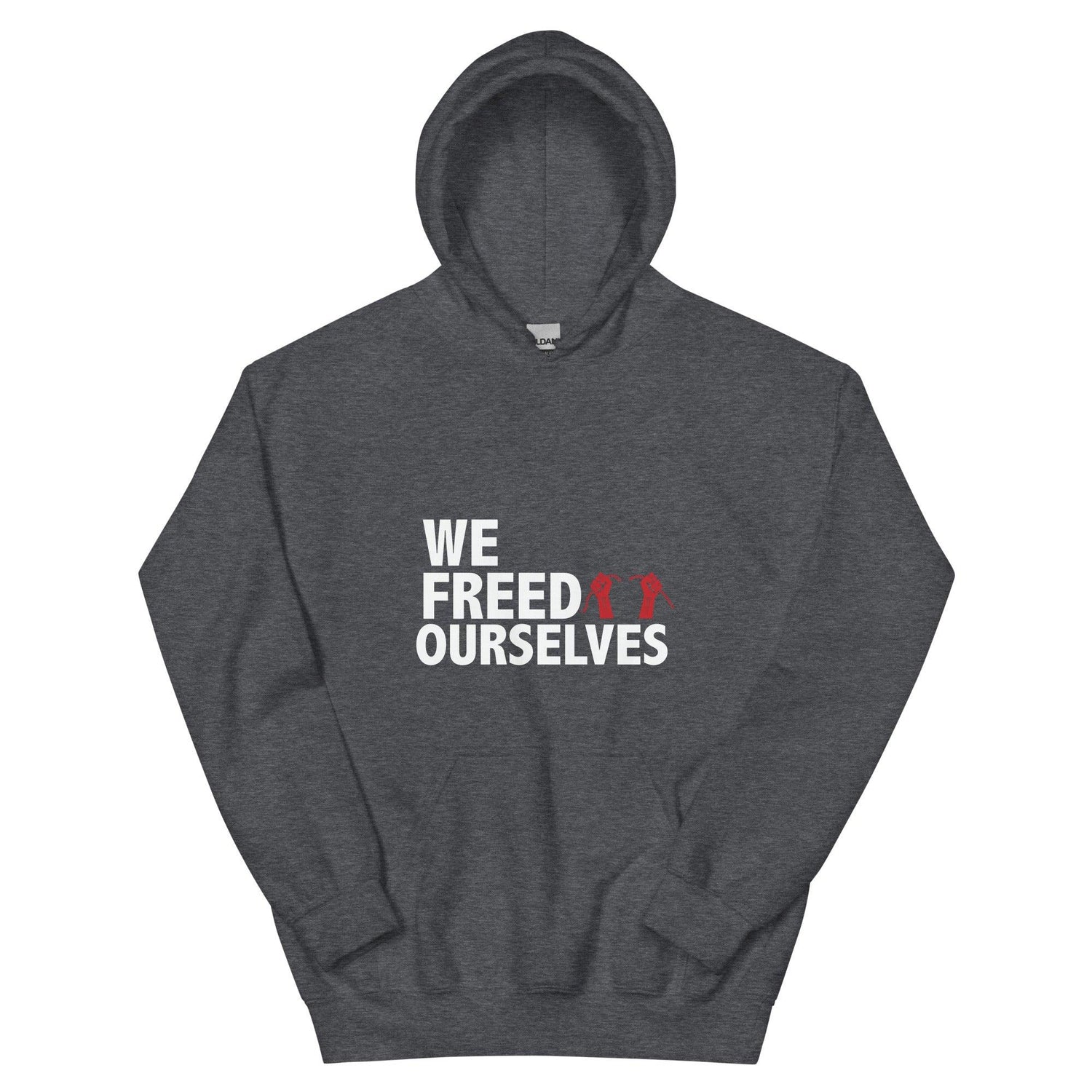 We Freed Ourselves Unisex Hoodie - White Letters. 9 colors. S-5X - Vienna Carroll