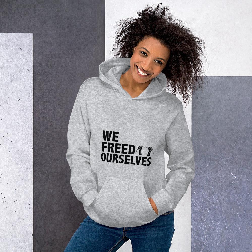 We Freed Ourselves Unisex Hoodie - Black Letters. 8 colors. S-5X. - Vienna Carroll