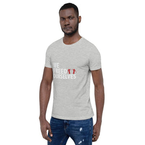 We Freed Ourselves Short-Sleeve Unisex T-Shirt