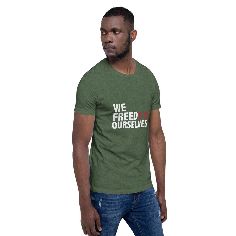 We Freed Ourselves Short-Sleeve Unisex T-Shirt. 10 colors. S-4X - Vienna Carroll