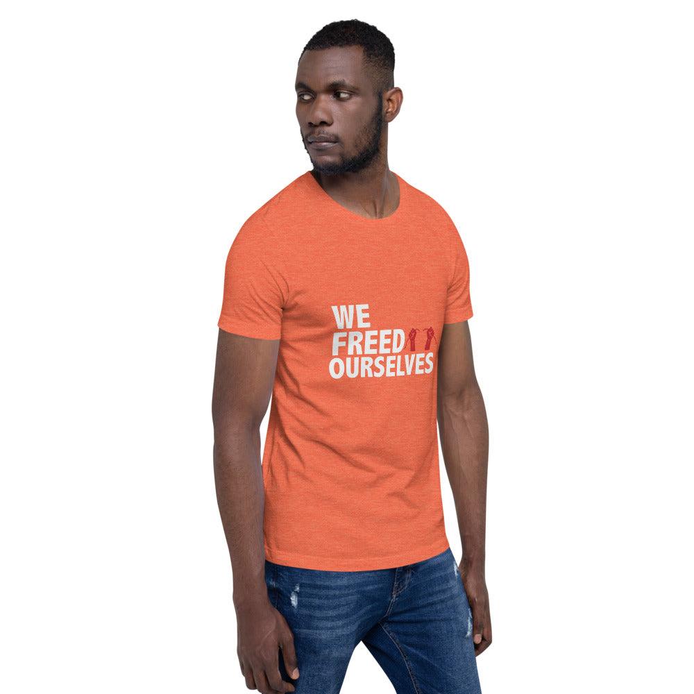 We Freed Ourselves Short-Sleeve Unisex T-Shirt. 10 colors. S-4X - Vienna Carroll